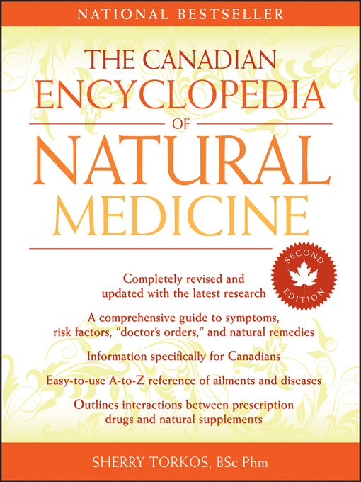 Title details for The Canadian Encyclopedia of Natural Medicine by Sherry Torkos - Available